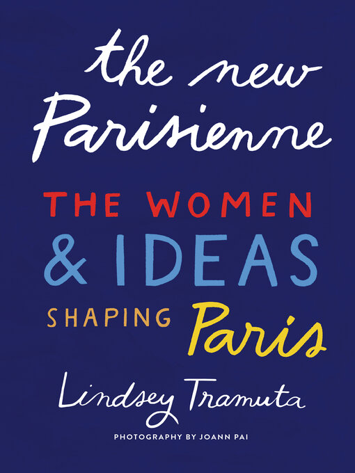Title details for The New Parisienne by Lindsey Tramuta - Available
